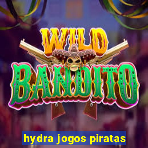 hydra jogos piratas